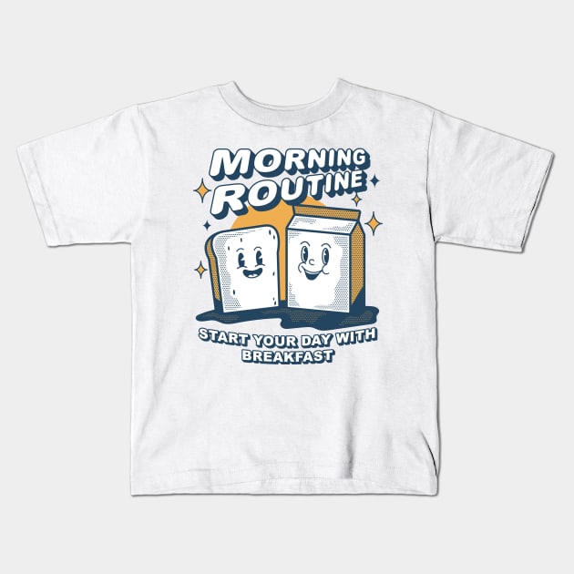 morning routine, start your day with breakfast Kids T-Shirt by Localhost